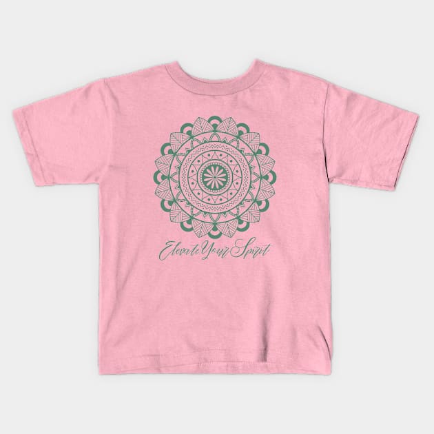 Mandalas - Elevate Your Spirit Kids T-Shirt by APPARELAURA